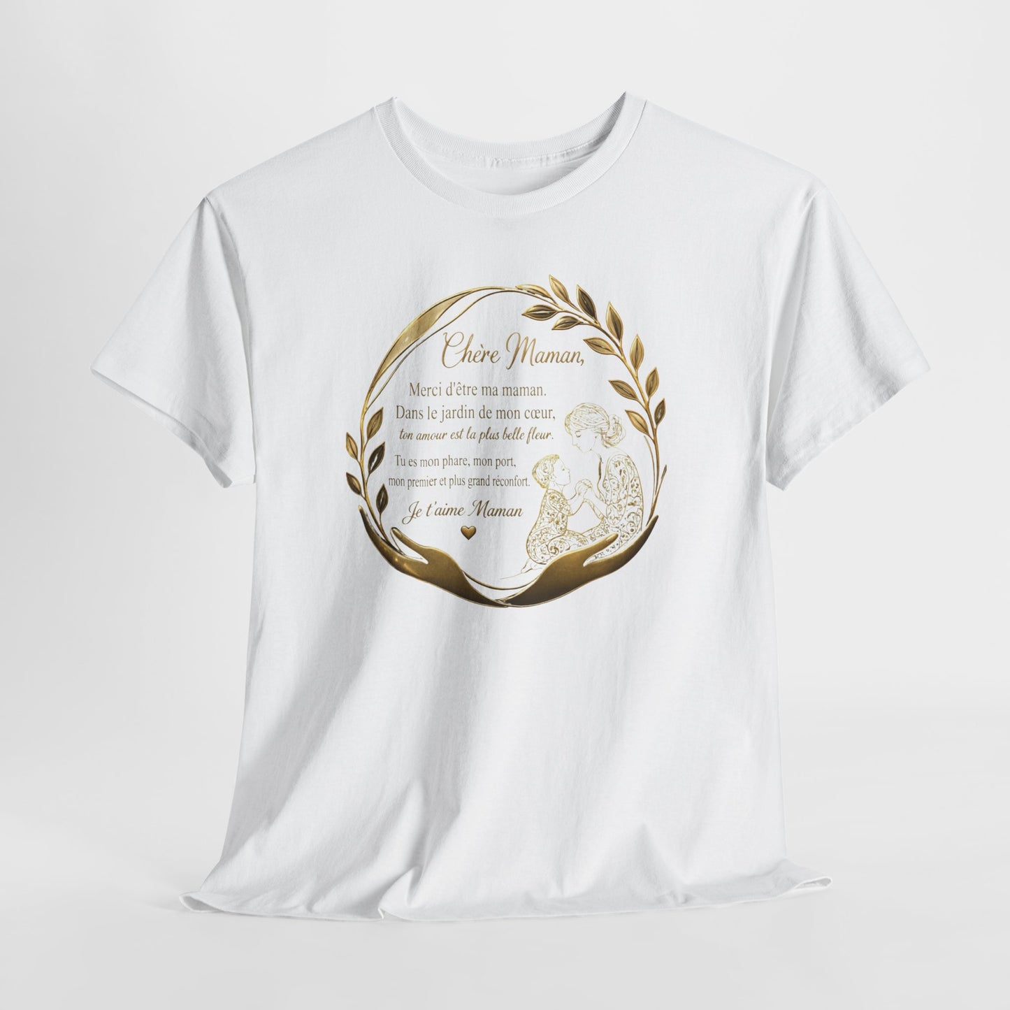 T-Shirt Cadeau Maman Texte Émotionnel – Tee Shirt Fête des Mères Original – Message Amour Maman Élégant