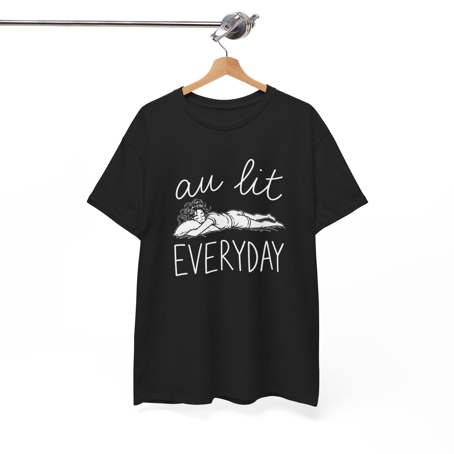 T-Shirt Femme Au Lit Everyday – Tee Shirt Femme Humour Dormir Tous Les Jours – T-Shirt Relax Chill Détente Cadeau Femme
