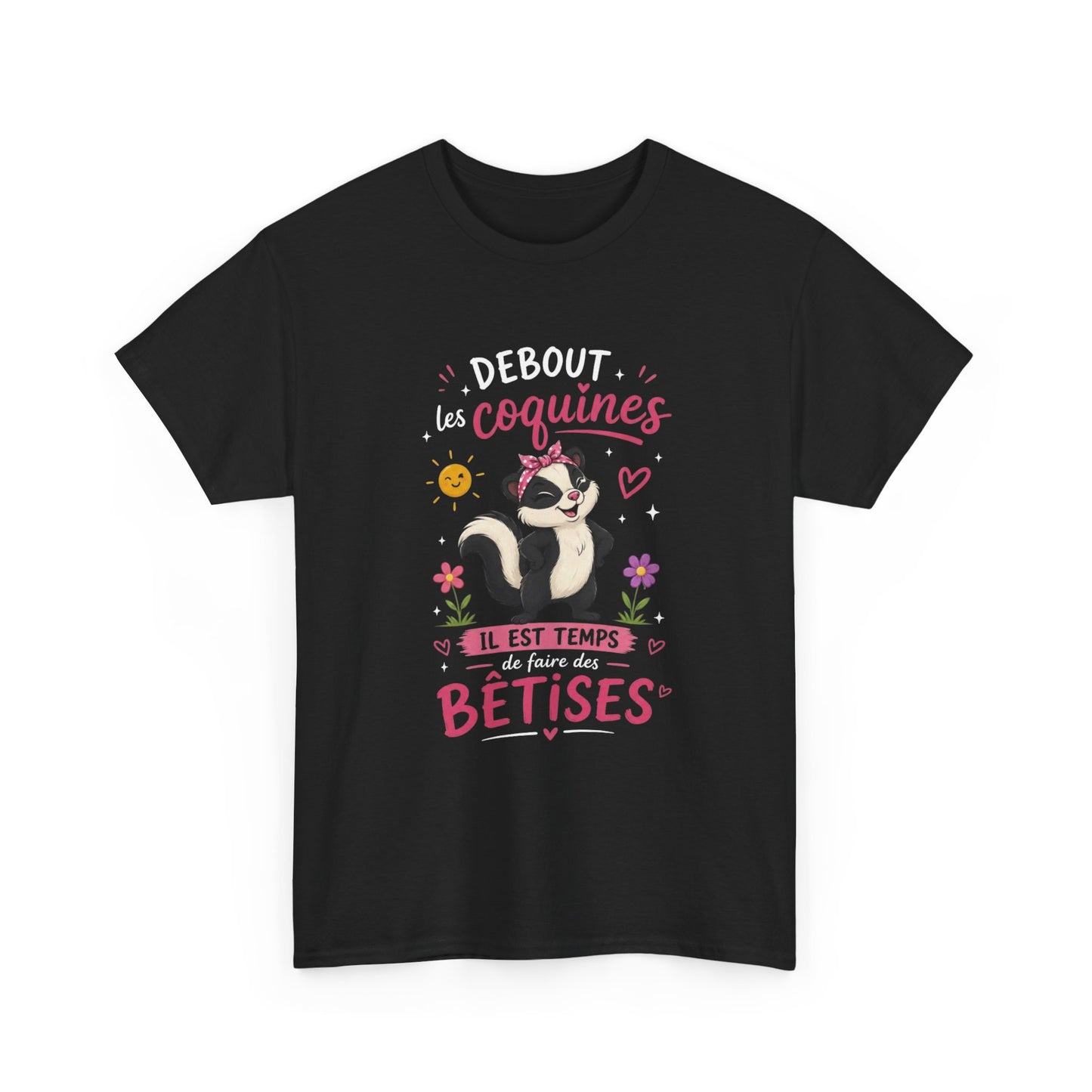 Tee-Shirt Femme Humour – Putois Drôle Coquine et Bêtises – Cadeau Original Amusant pour Femme Copine Amie