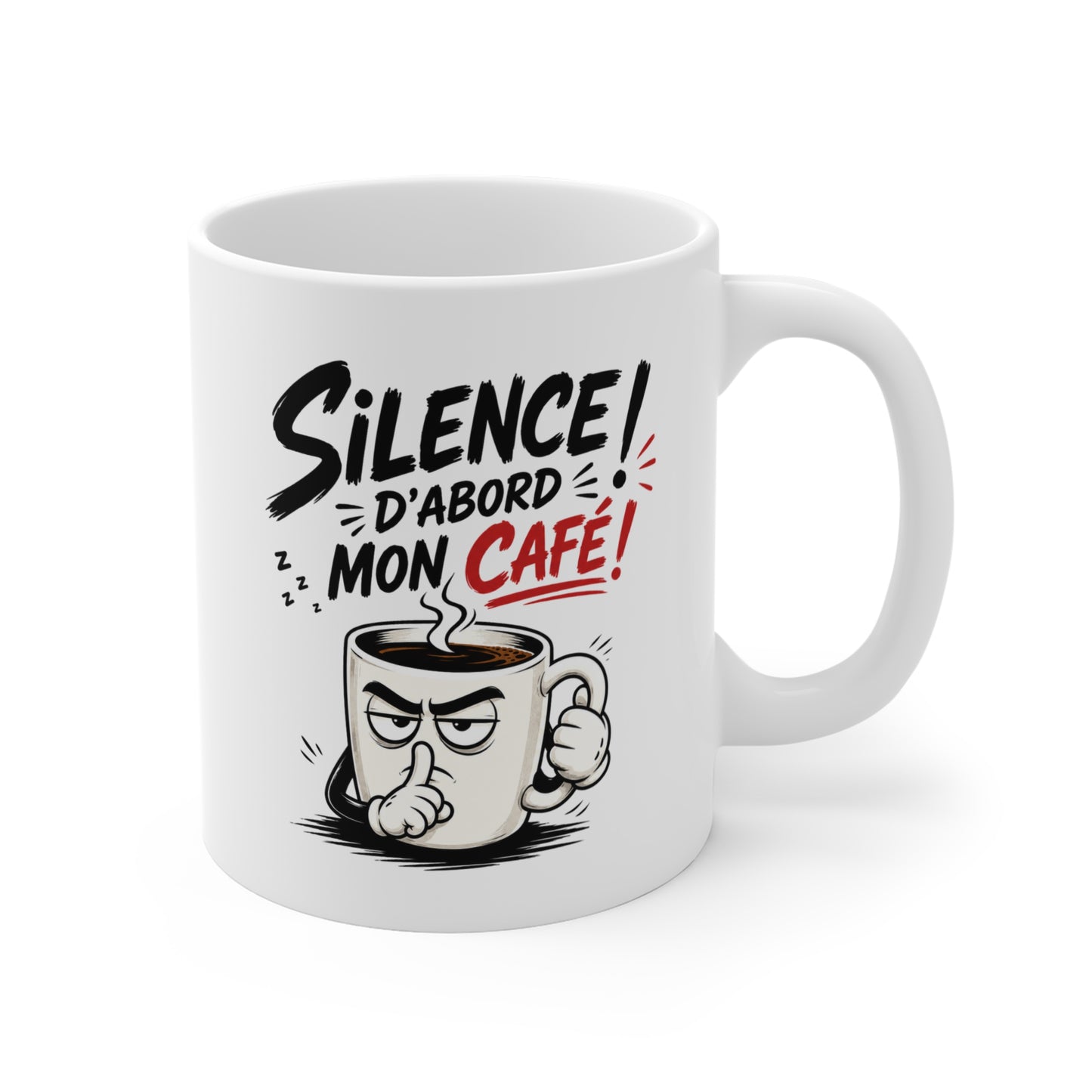 Mug Silence d’Abord Mon Café – Tasse Humour Café – Cadeau Drôle Original Homme Femme – Pause Café