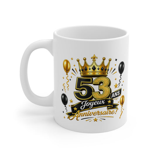 Mug Joyeux 53 Ans – Tasse Anniversaire 53 Ans – Cadeau Original pour Femme Homme – Idée Cadeau 53e Anniversaire