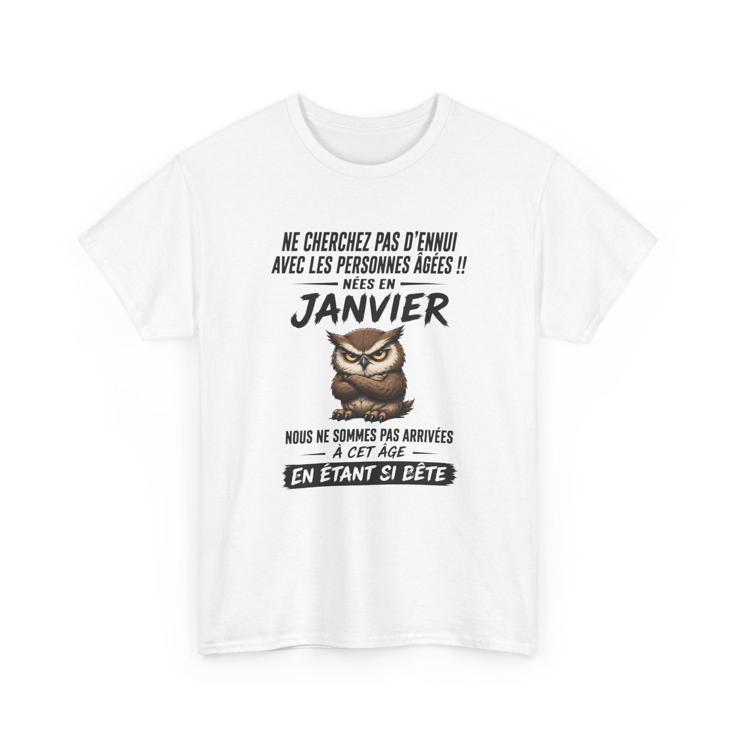 Tee-Shirt Retraité Janvier Humour – Cadeau Anniversaire Senior Homme Femme – Chouette Drôle Retraite