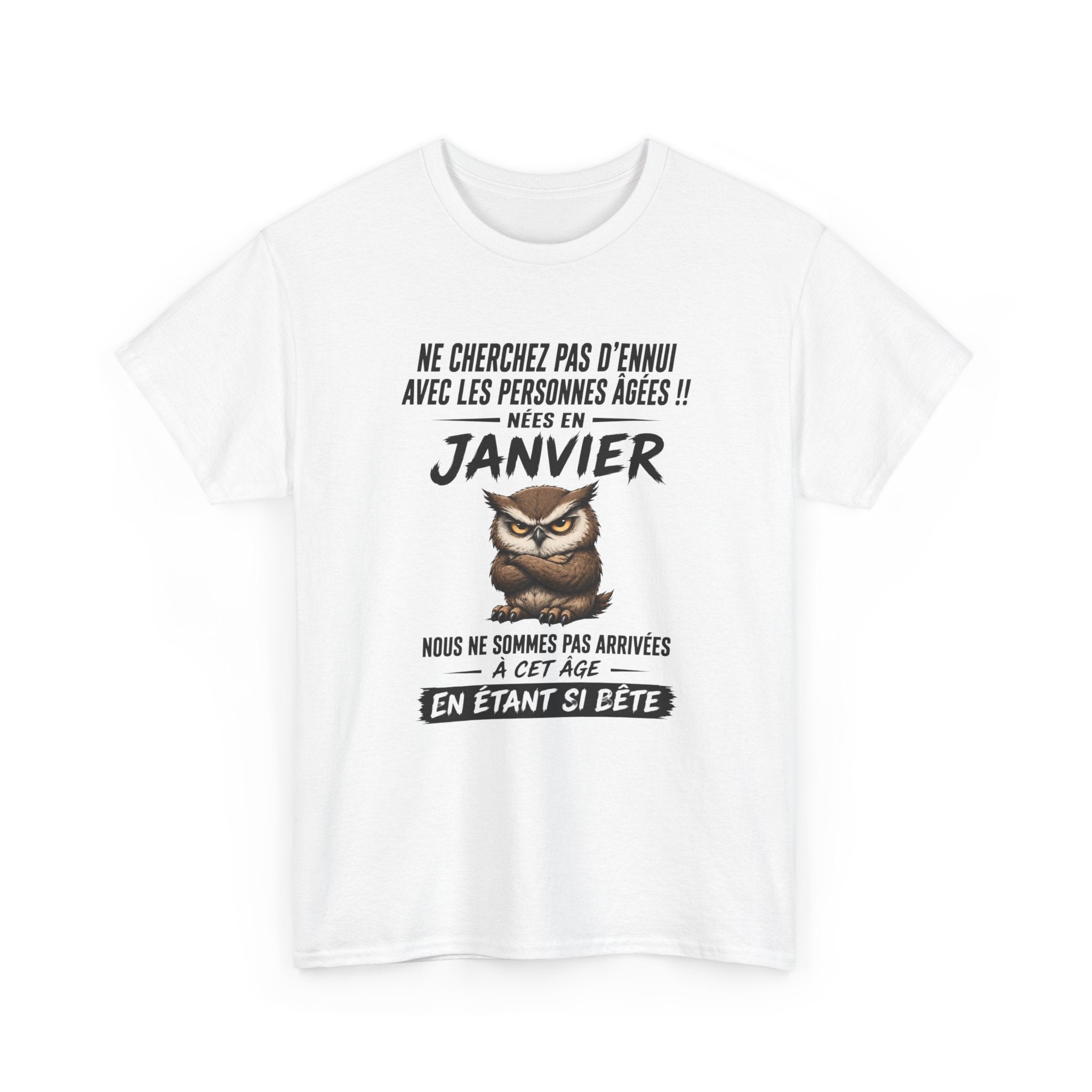 Tee-Shirt Retraité Janvier Humour – Cadeau Anniversaire Senior Homme Femme – Chouette Drôle Retraite