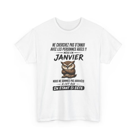 Tee-Shirt Retraité Janvier Humour – Cadeau Anniversaire Senior Homme Femme – Chouette Drôle Retraite