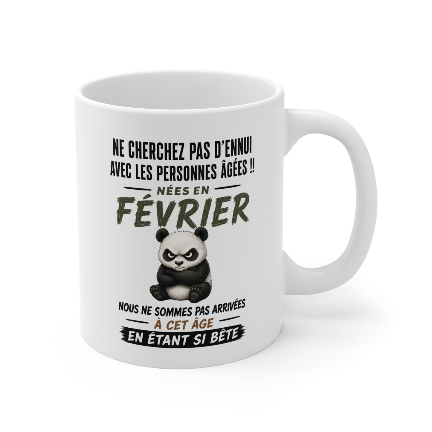Tasse Retraite Février Humour – Mug Personne Âgée Panda Drôle – Cadeau Retraité 325ml