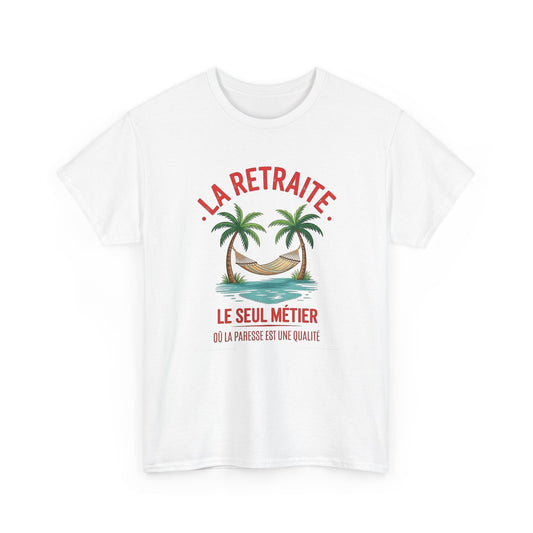 Tee Shirt Homme et Femme Retraite Humour Cadeau Retraité Départ en Retraite Vacances Repos Hamac Collègue