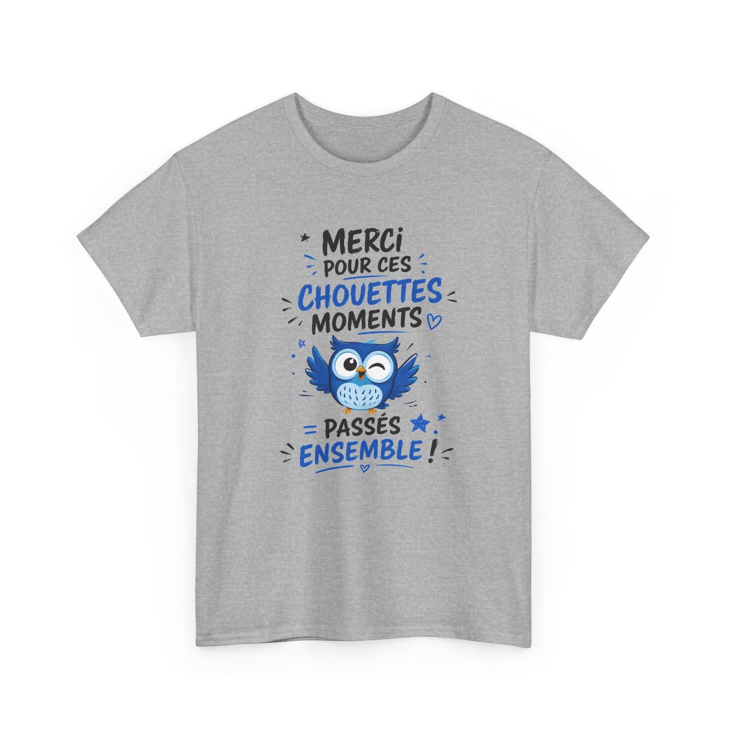 Tee Shirt Merci pour ces Chouettes Moments – Cadeau Souvenir Homme et Femme – T-Shirt Chouette