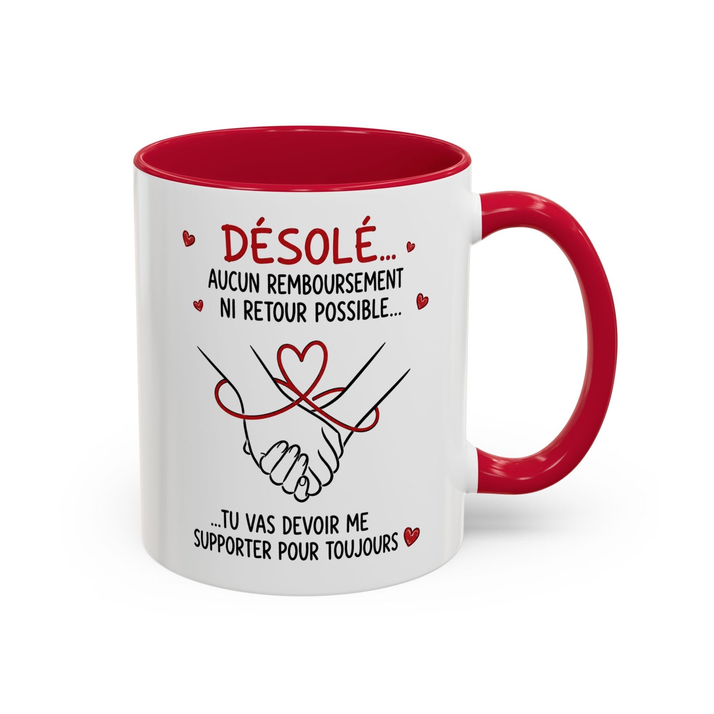 Tasse Désolé Aucun Remboursement Ni Retour Possible – Mug Couple Humour Amour – Cadeau Homme Femme Saint-Valentin 325ml