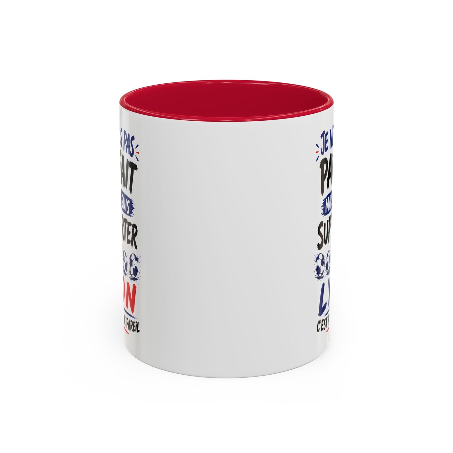 Tasse Je Ne Suis Pas Parfait Mais Je Suis Supporter de Lyon – Mug Humour Football – Cadeau Homme Femme 325ml