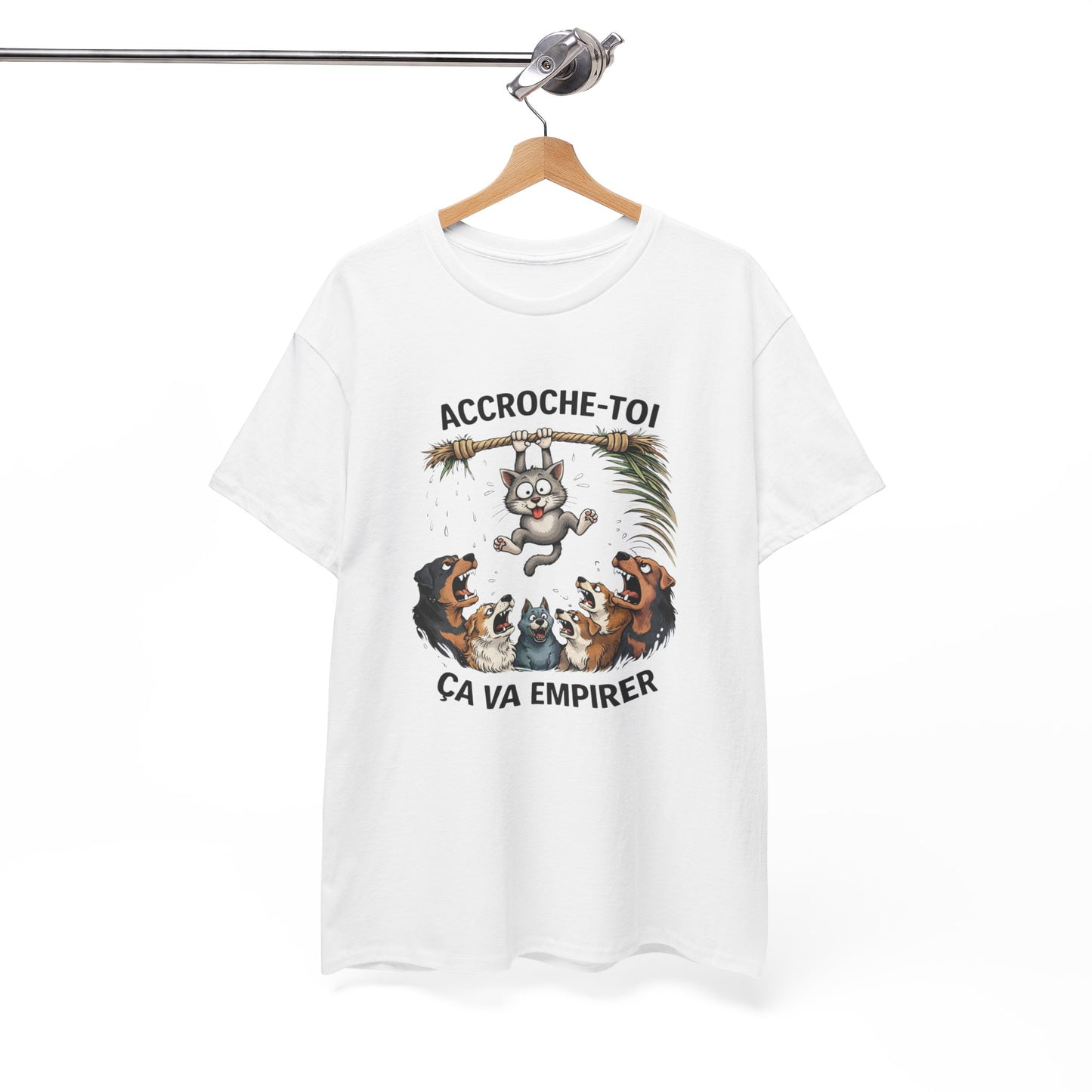 T-Shirt Humoristique Chat Accroche Toi Ca Va Empirer Chien Chat Cadeau Drôle