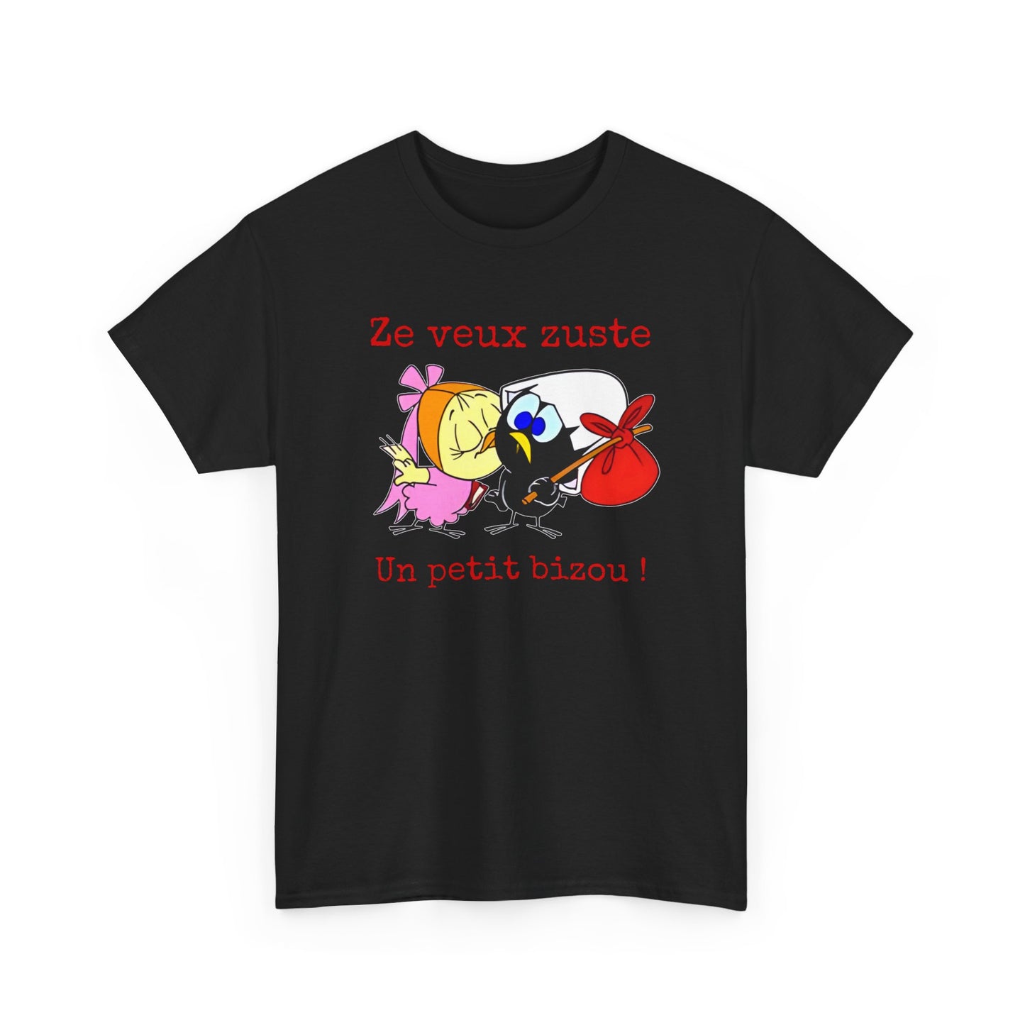 T-Shirt Calimero Humour Cartoon – Ze Veux Zuste Un Petit Bizou – Tee Shirt Vintage Drôle Homme Femme