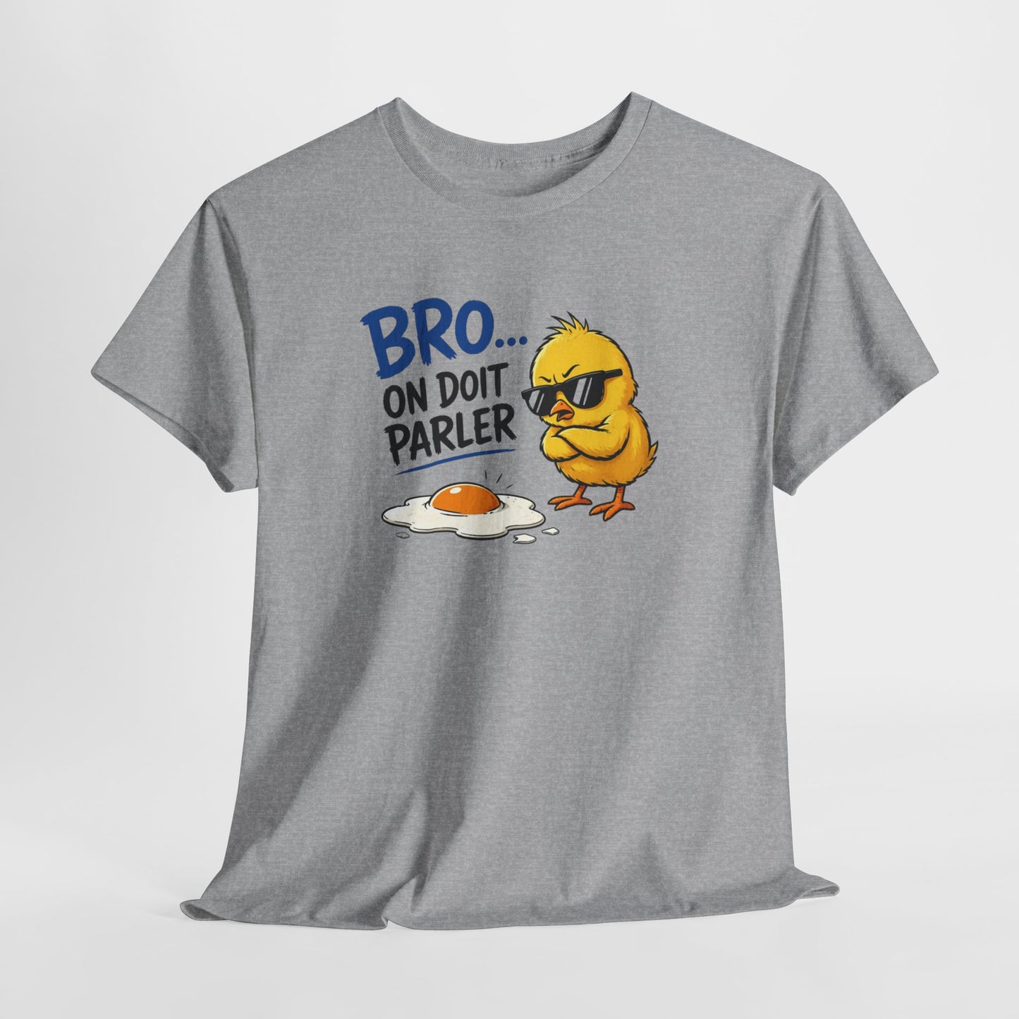 T-Shirt Humour Bro On Doit Parler – Jeu de Mots Œuf Poussin – Tee Shirt Drôle Homme Femme