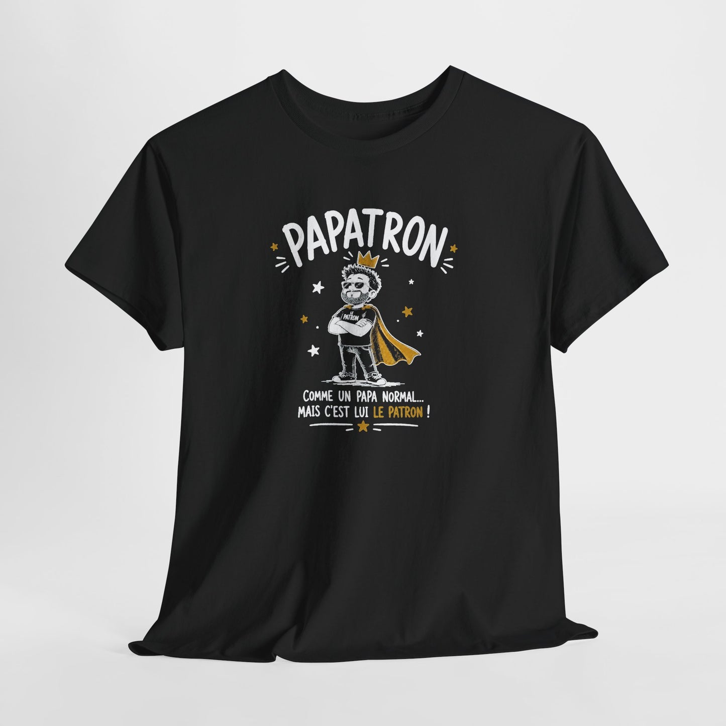 Tee Shirt Papa Homme – Papatron Comme un Papa Normal Mais C’est Lui le Patron – T-Shirt Humour Cadeau Original