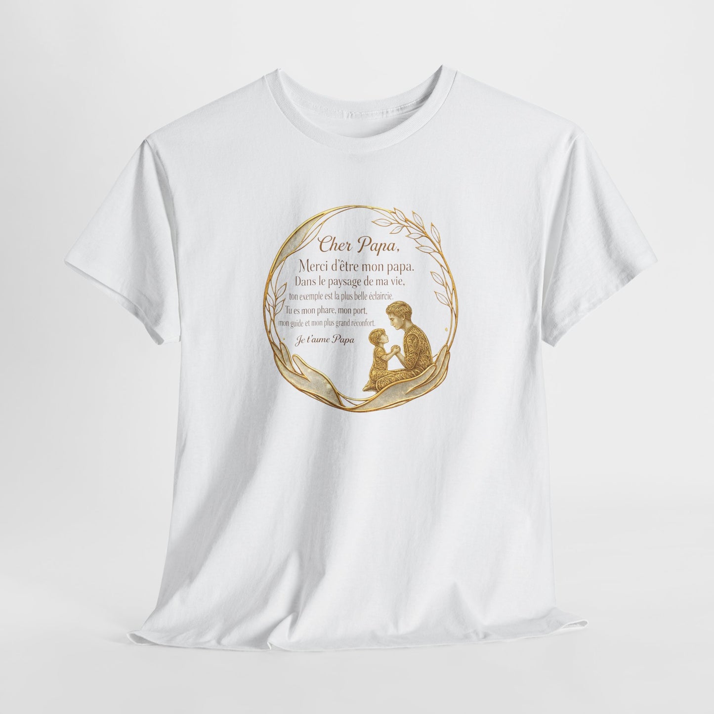 T-Shirt Cadeau Papa Texte Émotionnel – Tee Shirt Fête des Pères Original – Message Amour Papa Élégant
