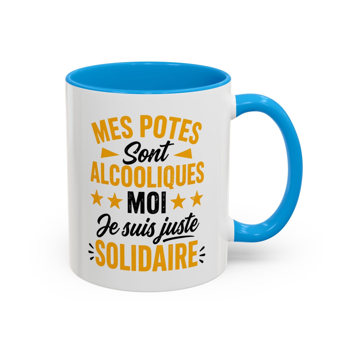 Mug Humour Apéro – Mes Potes Sont Alcooliques Moi Je Suis Juste Solidaire – Tasse Drôle Cadeau Original Fun Céramique 325ml