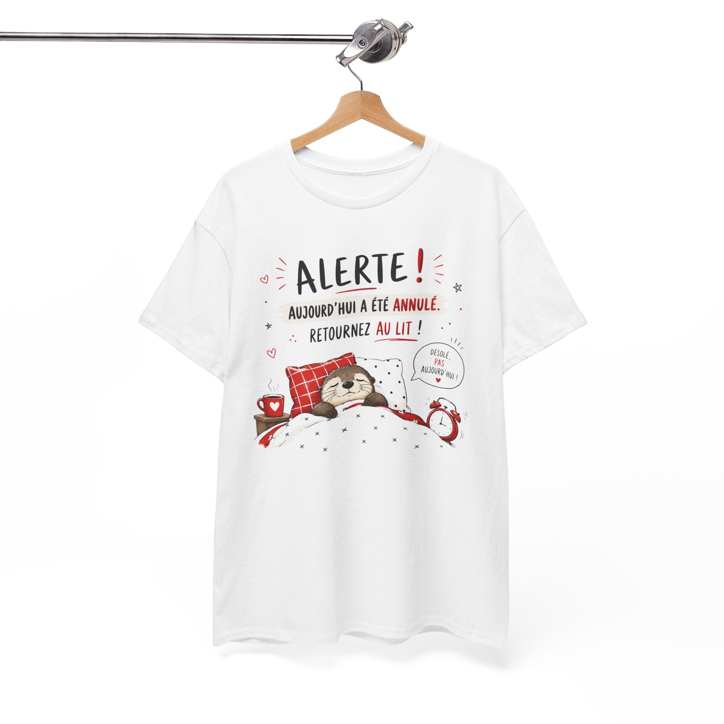 Tee-Shirt Alerte Aujourd'hui a été Annulé Retournez au Lit – Cadeau Humour Loutre Dormir Homme Femme