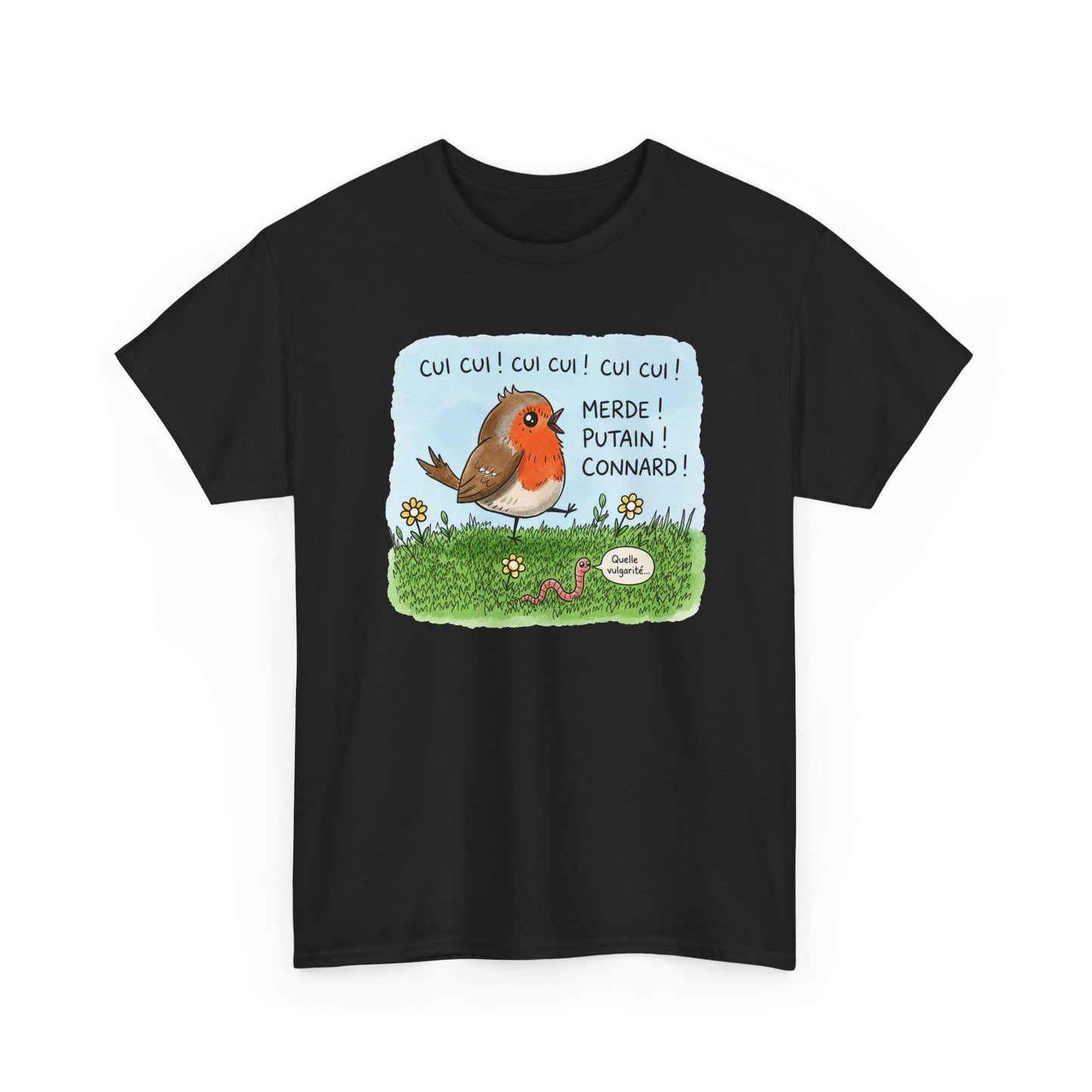 Tee-Shirt Oiseau Humour Décalé – Rouge-Gorge Amusant – Cadeau Humour Nature Homme Femme Adulte
