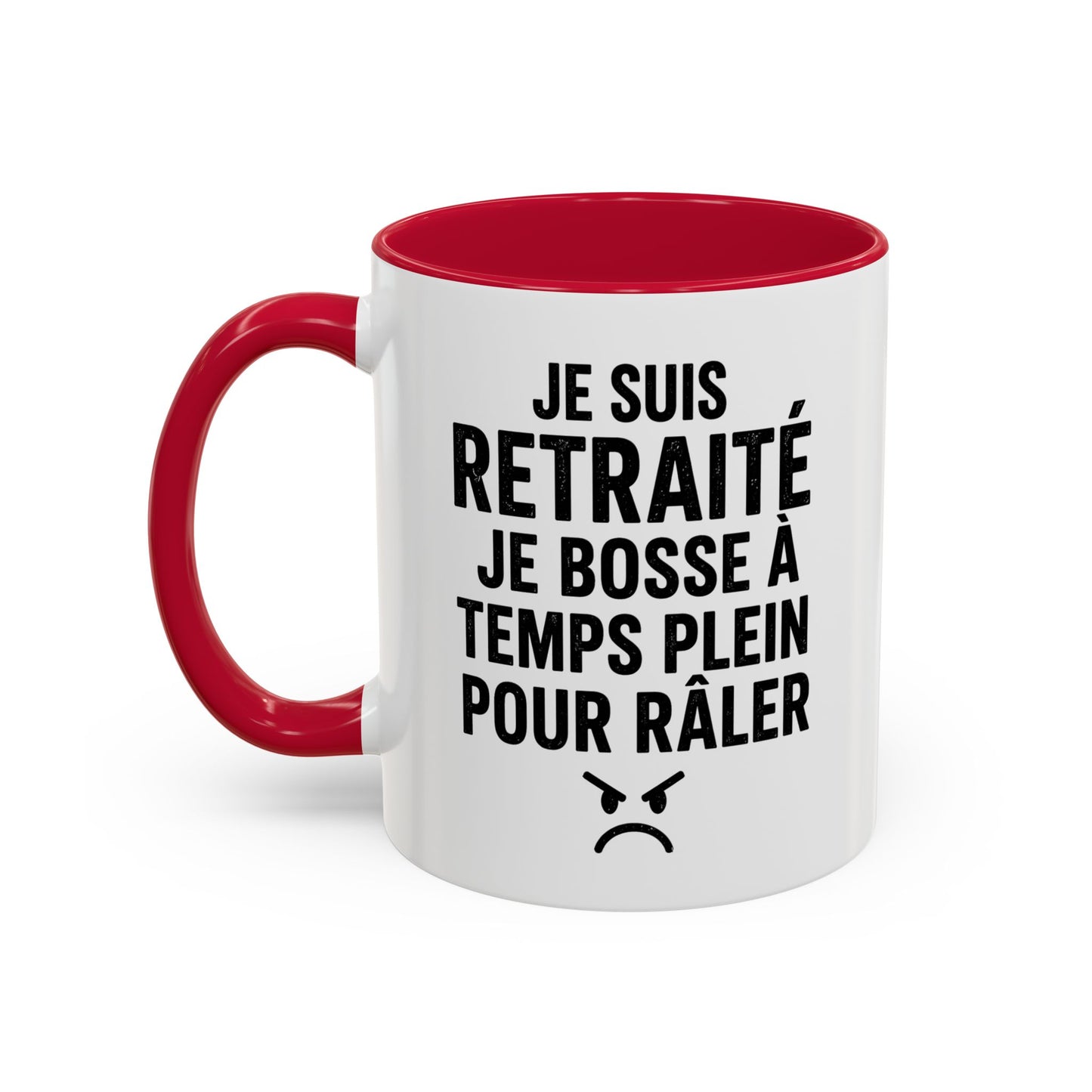 Mug Retraité Drôle – Je Suis Retraité Je Bosse à Temps Plein pour Râler – Cadeau Humour Retraite Homme Femme 325ml
