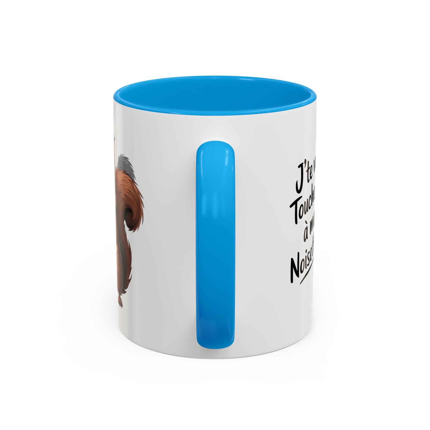 Tasse J’te Vois Touche Pas à Ma Noisette – Mug Écureuil Humour – Cadeau Femme Homme 325ml