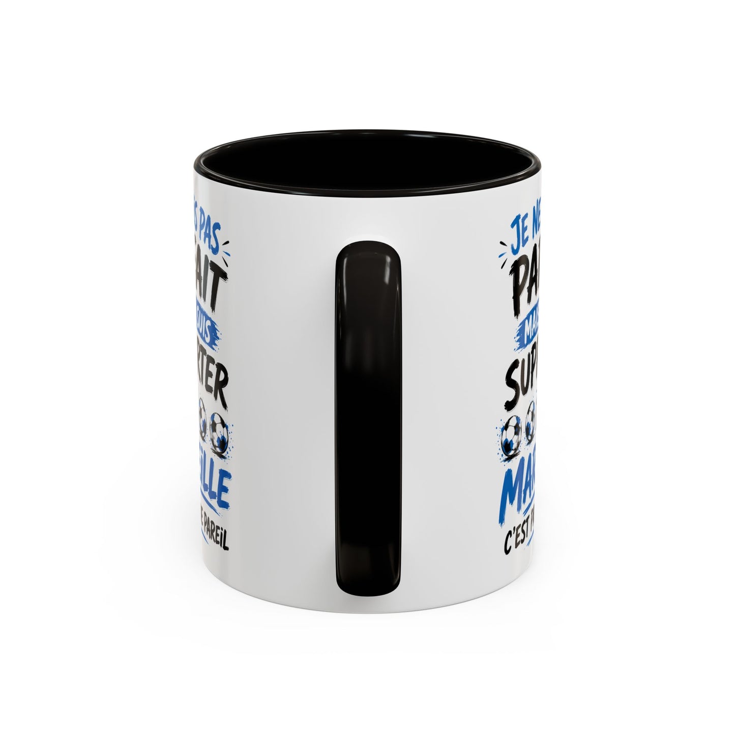 Tasse Humoristique Marseille – Je Ne Suis Pas Parfait Mais Je Suis Supporter de Marseille – Mug Fan Football 325ml