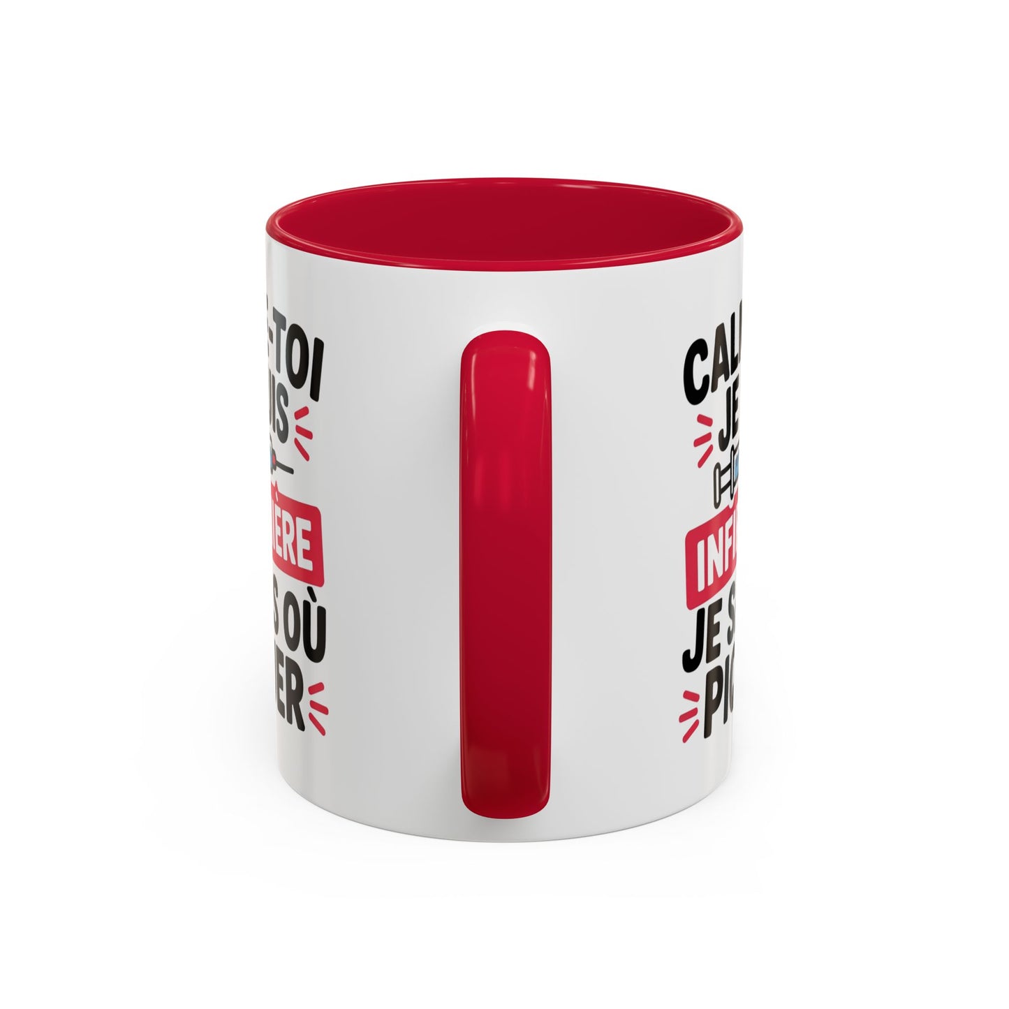 Tasse Infirmière Drôle “Calme-toi je suis infirmière je sais où piquer” – Mug Humour Métier Cadeau Collègue