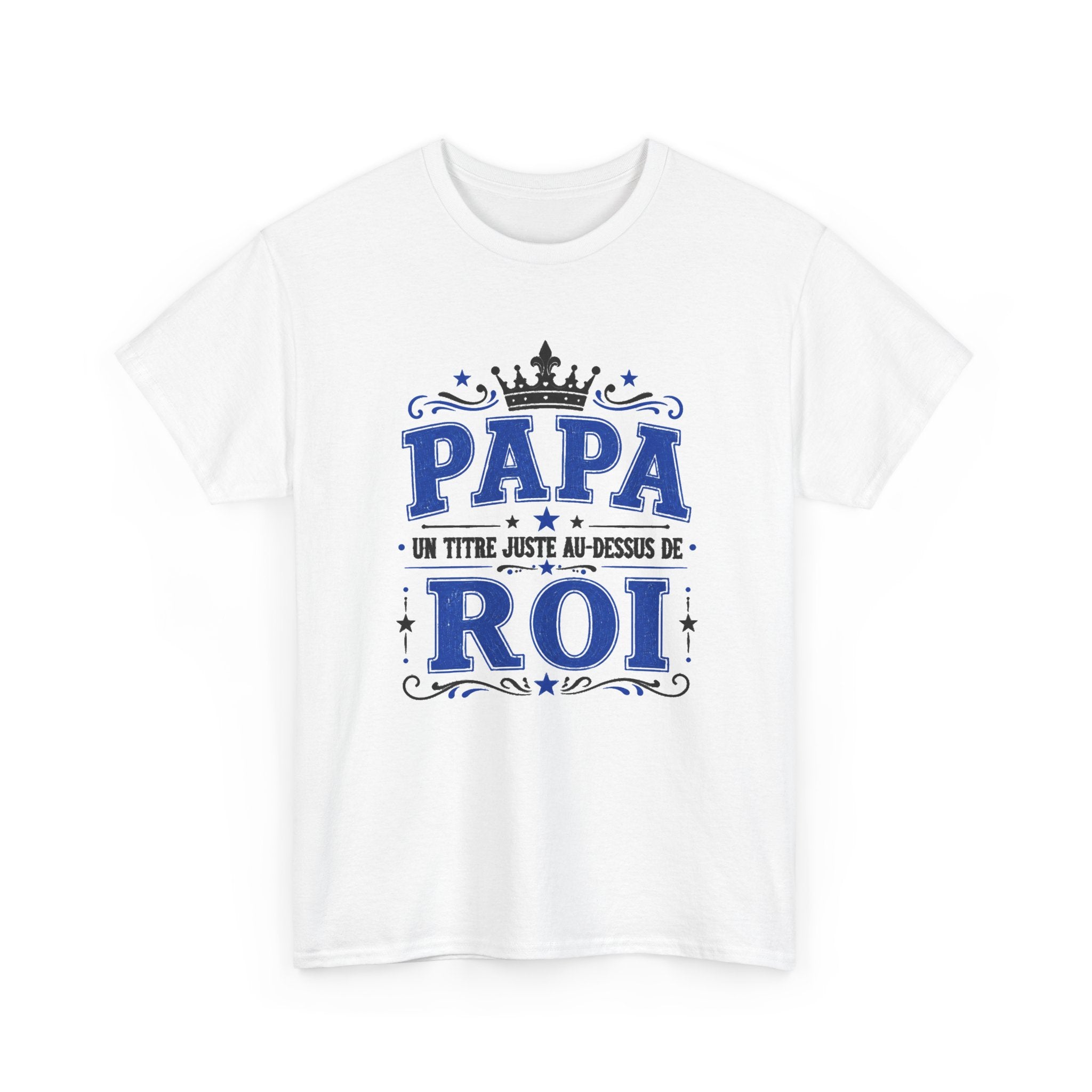 Tee Shirt Homme Papa Roi Père Humour Famille Couronne Idée Cadeau Fête des Pères Anniversaire