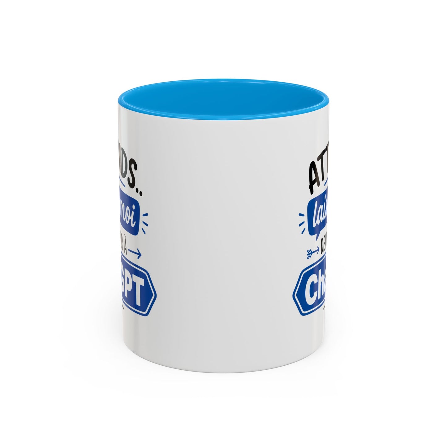 Tasse Attends Laisse-Moi Demander à ChatGPT – Mug Humour Intelligence Artificielle – Cadeau Geek 325ml