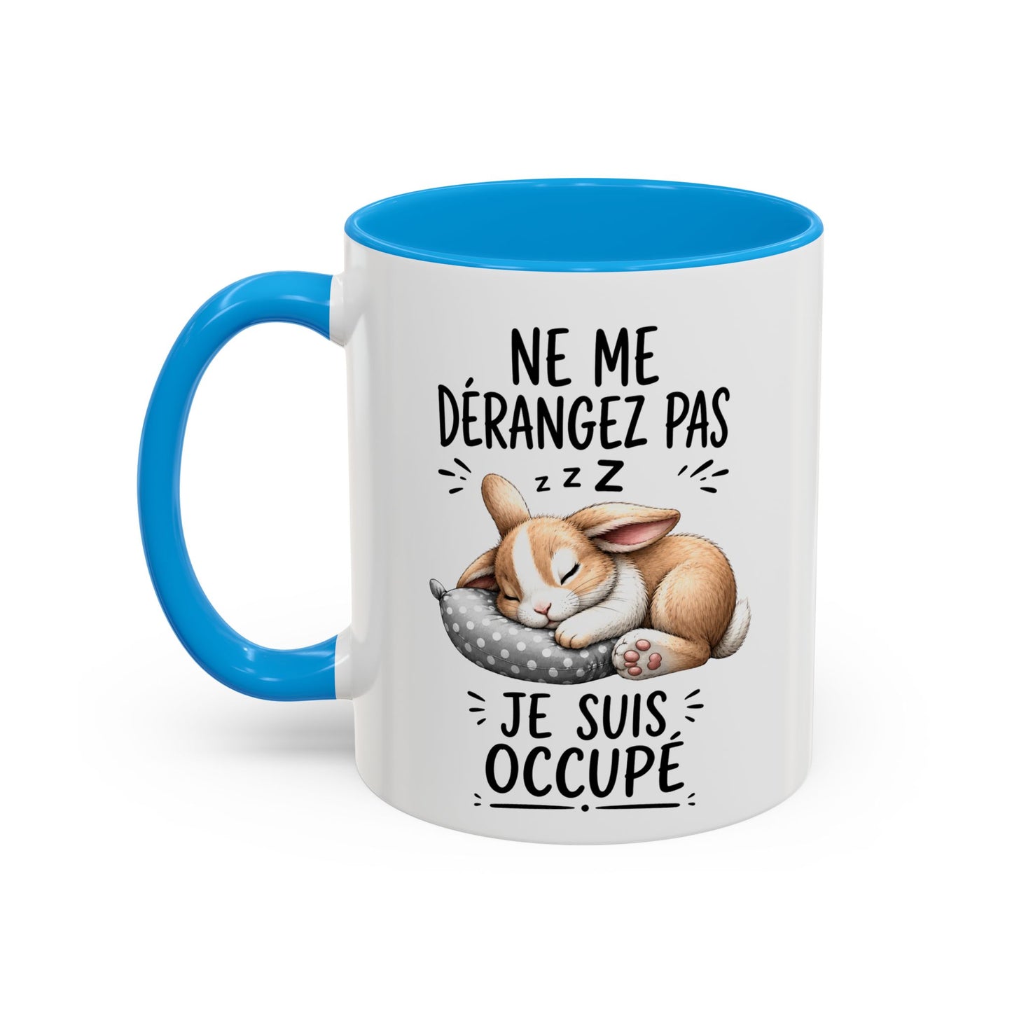 Tasse Humoristique Lapin Dormeur – “Ne Me Dérangez Pas Je Suis Occupé” – Mug Animal Mignon et Drôle 325ml