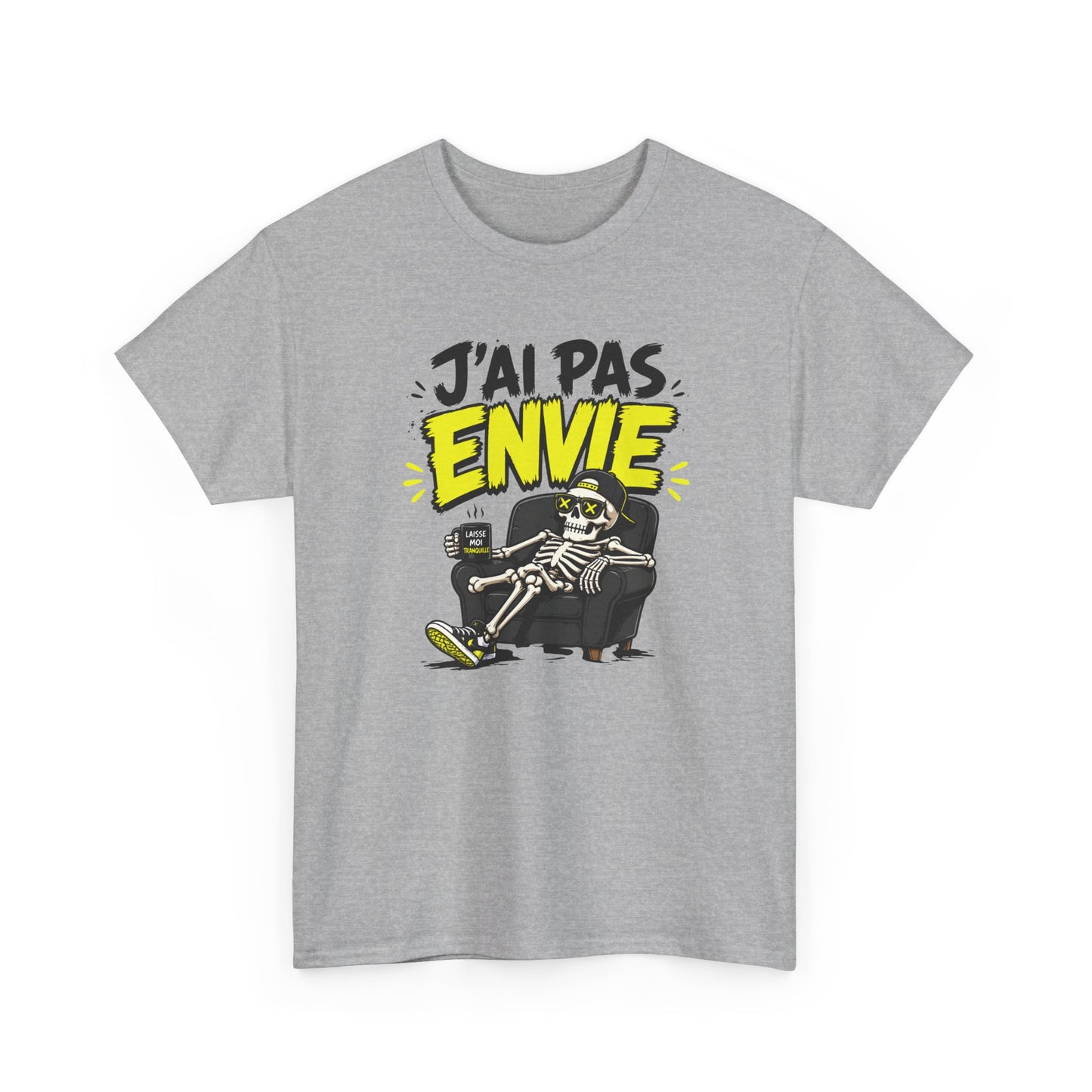 T-Shirt Humour J’ai Pas Envie – Tee Shirt Drôle Adulte Flemme Fatigue Travail Canapé Citation Fun Cadeau Collègue Homme Femme