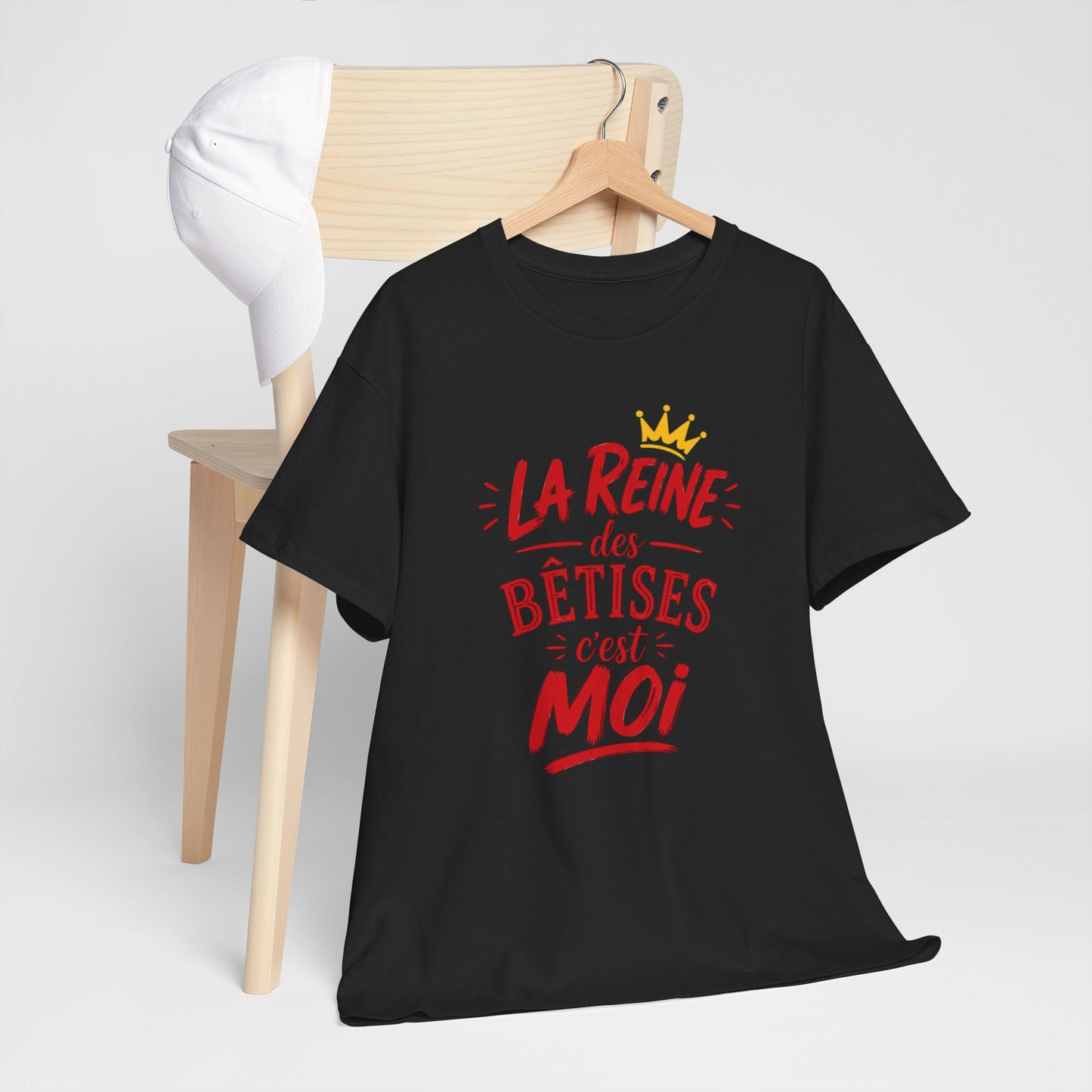 T-Shirt Humour Femme – La Reine des Bêtises C’est Moi – Tee Shirt Drôle Femme Cadeau Anniversaire Humour