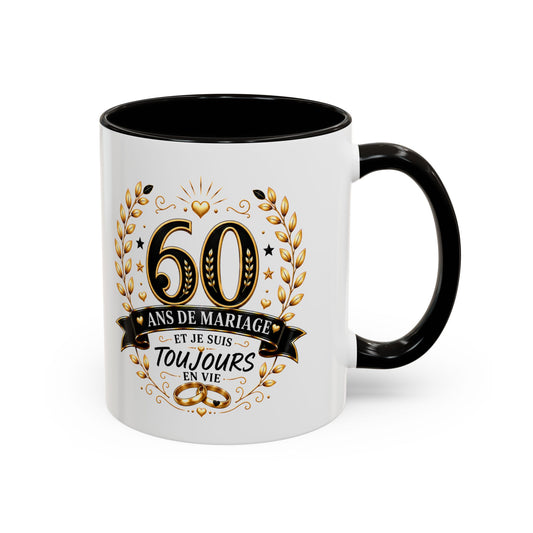 Mug 60 Ans de Mariage et Je Suis Toujours en Vie – Tasse Humoristique Anniversaire de Mariage – Idée Cadeau Couple Noces de Diamant noir bleu rouge