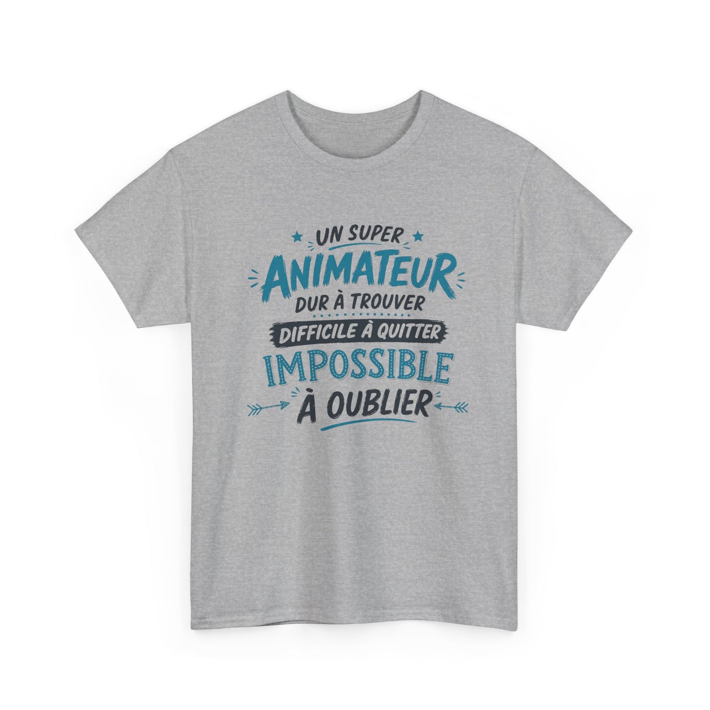 T-Shirt Animateur Humour Homme – Un Super Animateur Dur à Trouver Difficile à Quitter Impossible à Oublier – Cadeau Animateur