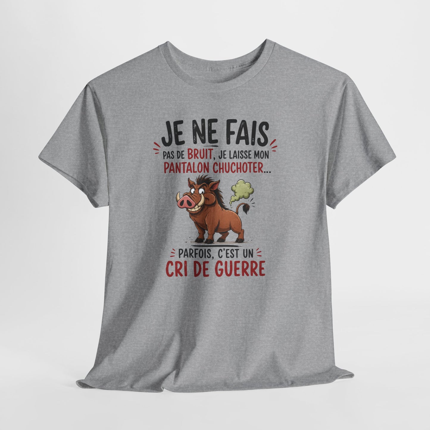Tee-Shirt Humour Pet Sanglier – Je Ne Fais Pas De Bruit Je Laisse Mon Pantalon Chuchoter – Cadeau Drôle Homme Femme Adulte