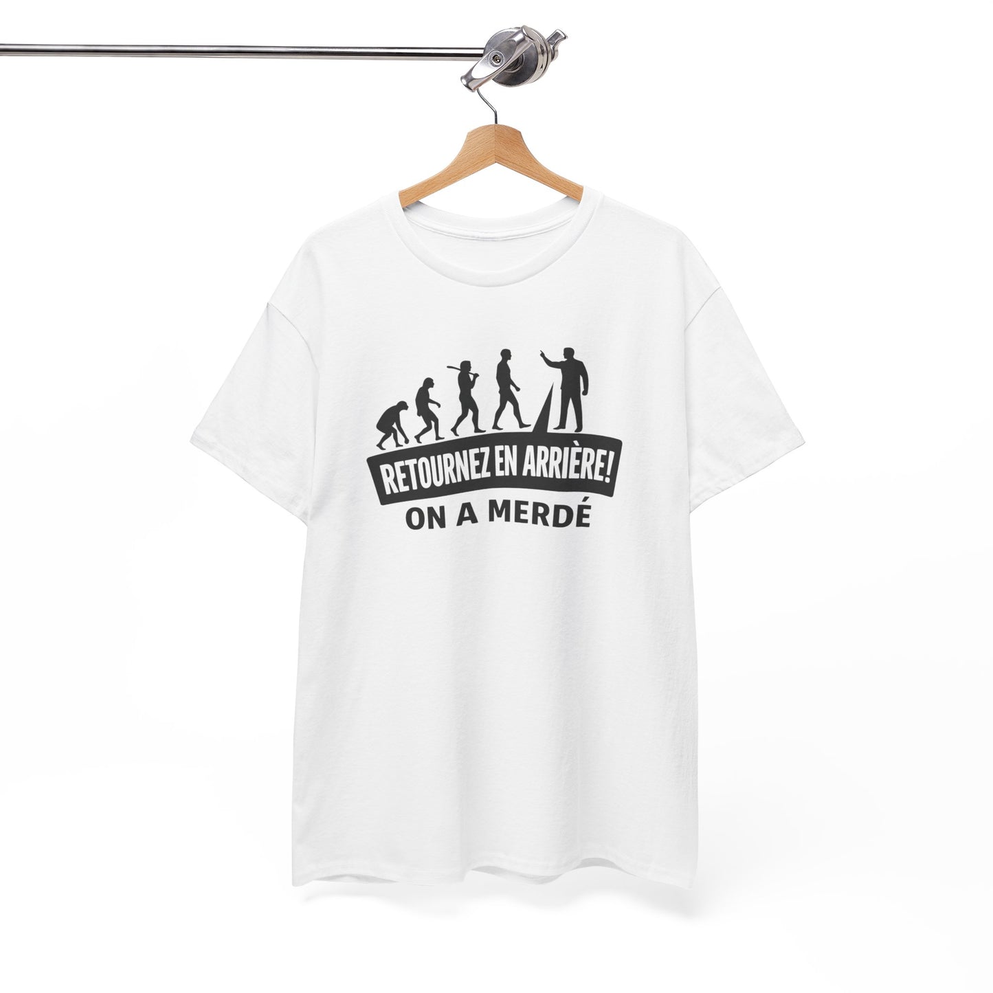 T-Shirt Humour Noir "Retournez en Arrière On a Merdé" – Design Évolution Drôle – Tee-Shirt Sarcastique Adulte