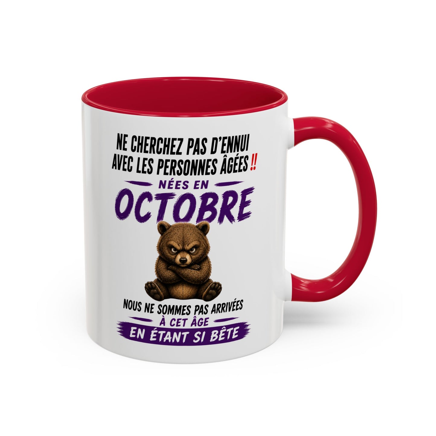 Tasse Humour Personnes Nées en Octobre – Mug Ours Drôle Senior Retraité – Cadeau Anniversaire Homme Femme 325ml