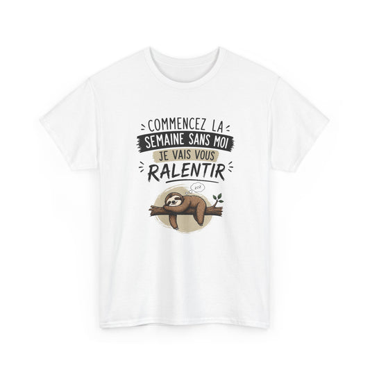 T-Shirt Paresseux Humour Commencez la Semaine Sans Moi – Tee Shirt Drôle Motivation Lundi Fainéant Cadeau Original