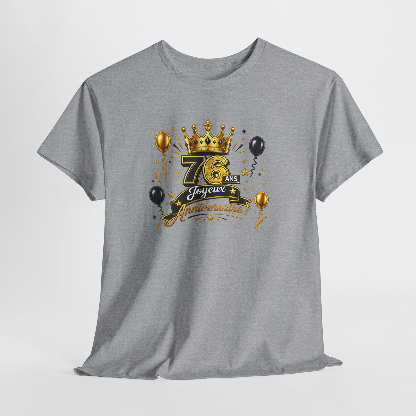 Tee Shirt Anniversaire 76 Ans Homme et Femme – Joyeux Anniversaire – Cadeau 76 Ans