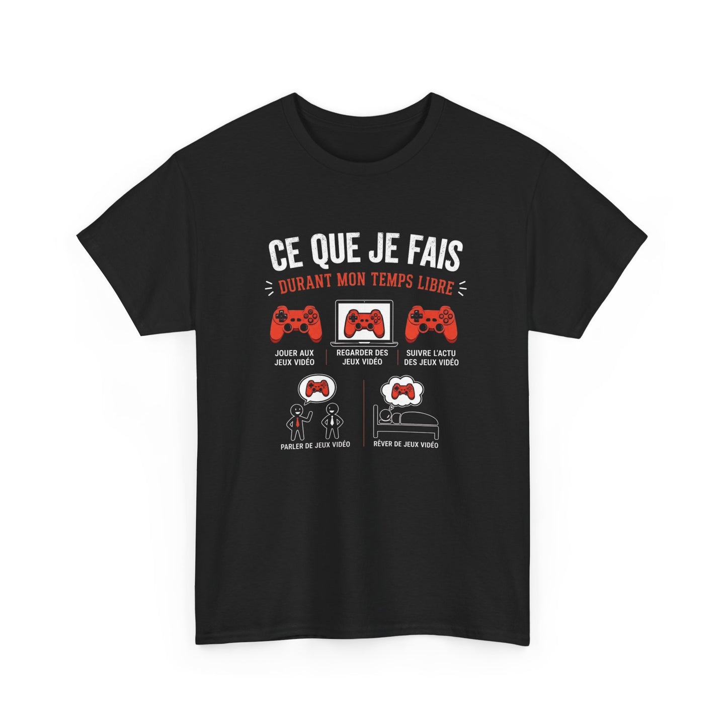 T-Shirt Gamer Homme Femme – Ce Que Je Fais Durant Mon Temps Libre – Tee Shirt Jeux Vidéo Humour Geek Gaming