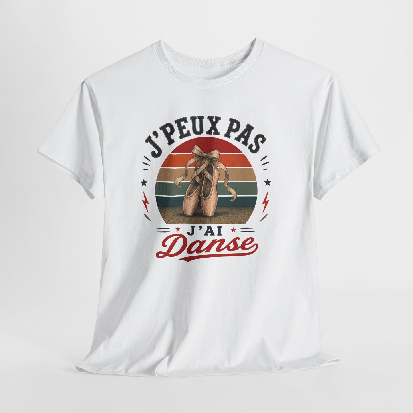 T-Shirt J’Peux Pas J’Ai Danse – Tee Shirt Danseuse Ballet Vintage – Cadeau Passion Danse Classique Femme