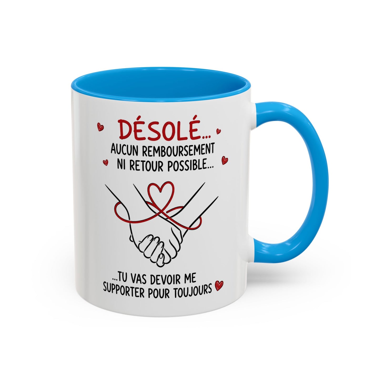 Tasse Désolé Aucun Remboursement Ni Retour Possible – Mug Couple Humour Amour – Cadeau Homme Femme Saint-Valentin 325ml