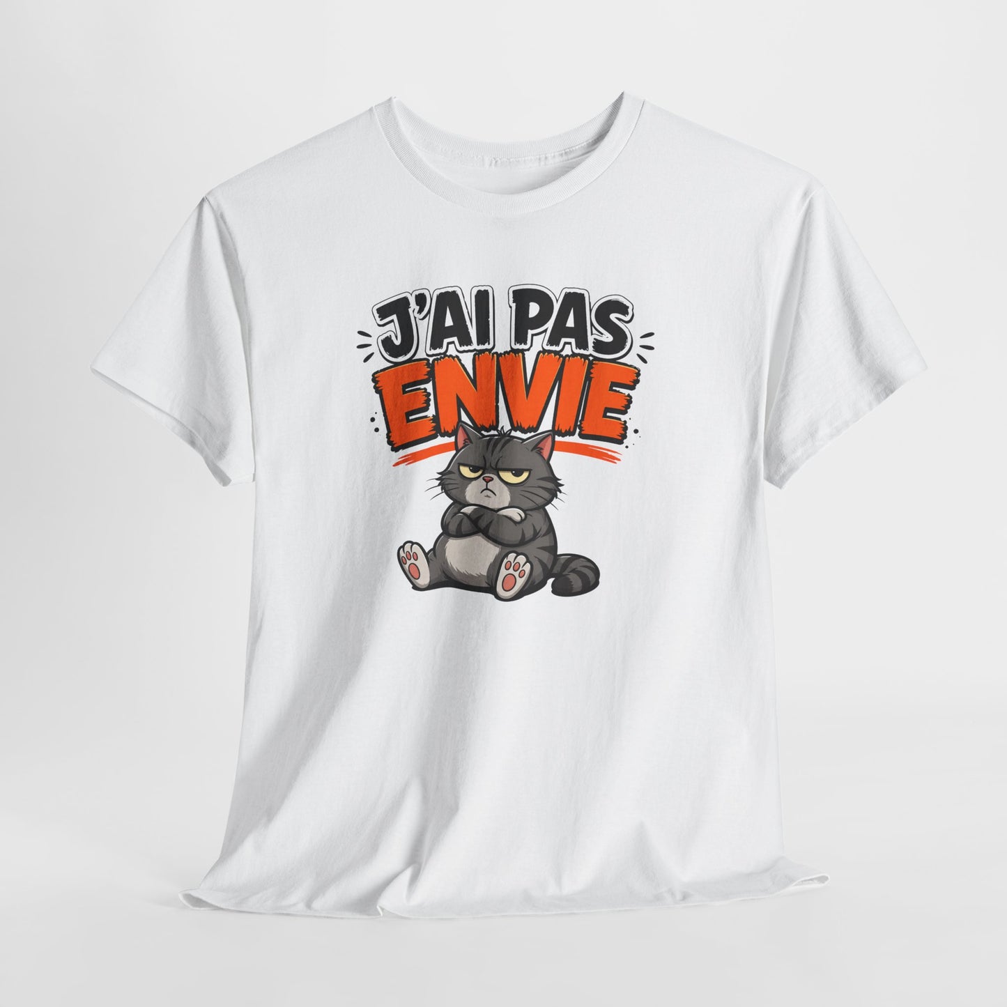 T-Shirt Humour Chat J’ai Pas Envie – Tee Shirt Drôle Adulte Mauvaise Humeur Flemme Travail Citation Fun Idée Cadeau Collègue Homme Femme