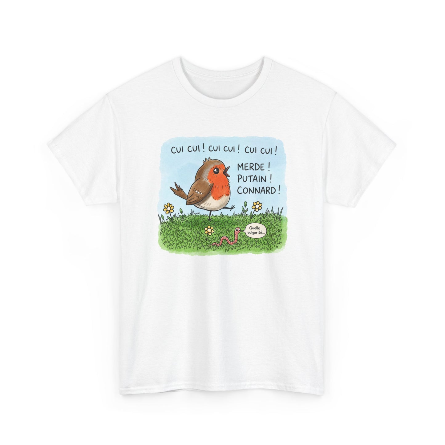 Tee-Shirt Oiseau Humour Décalé – Rouge-Gorge Amusant – Cadeau Humour Nature Homme Femme Adulte