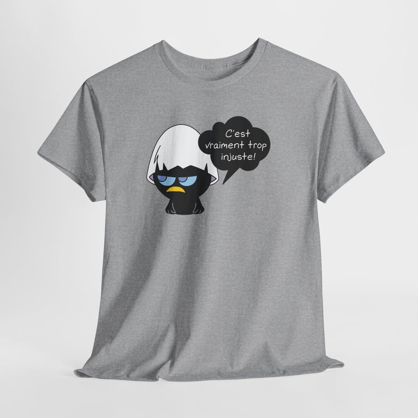 Tee-Shirt Humour  Calimero Râleur Homme Femme – C'est Vraiment Trop Injuste – Cadeau Drôle Personne Boudeuse Mécontente