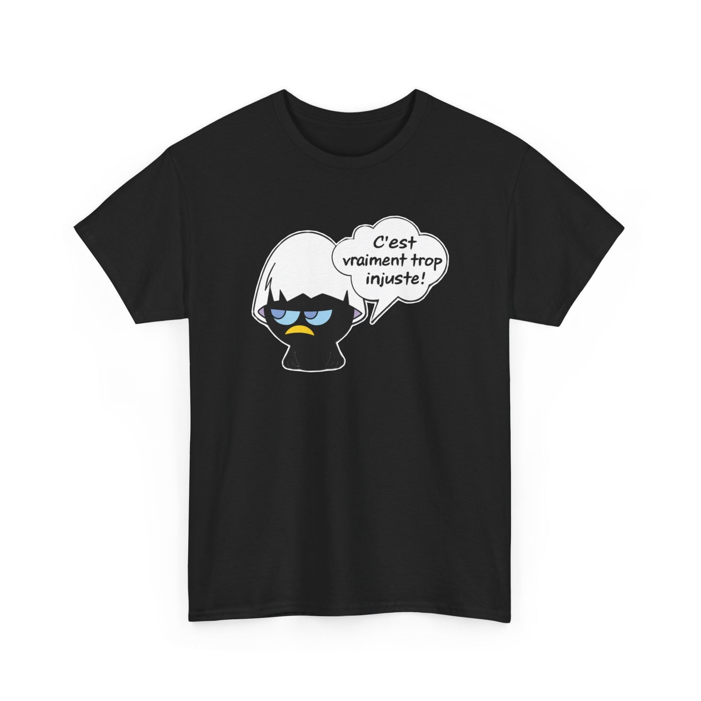 Tee-Shirt Humour  Calimero Râleur Homme Femme – C'est Vraiment Trop Injuste – Cadeau Drôle Personne Boudeuse Mécontente