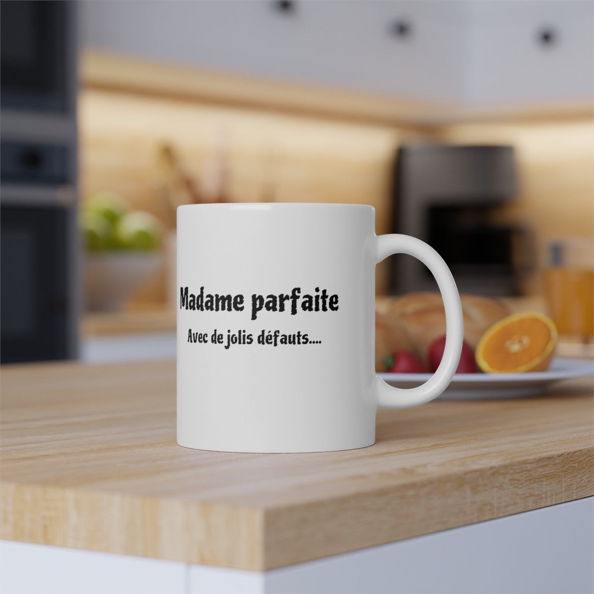Mug Madame parfaite avec de jolis défauts idée cadeau humour drôle amusant pour femme