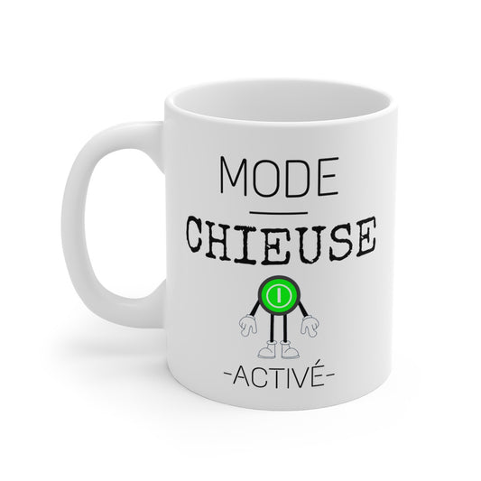 Mug humour drôle Mode chieuse activé Idée cadeau pour femme