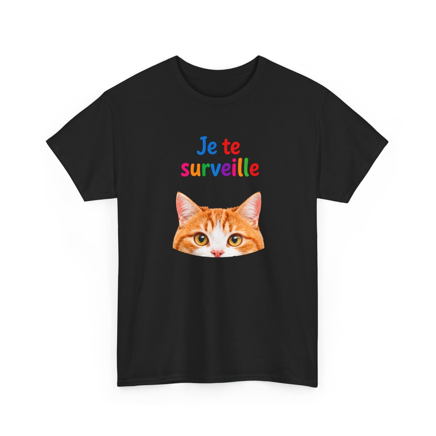 T-Shirt Chat Humoristique Je Te Surveille – Tee Shirt Chat Mignon Couleurs – Cadeau Amoureux des Chats