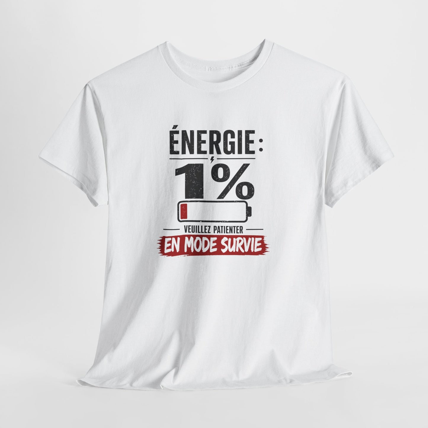 T-Shirt Humour Fatigue – Énergie 1% Mode Survie – Tee Shirt Drôle Adulte Manque de Sommeil Travail Idée Cadeau