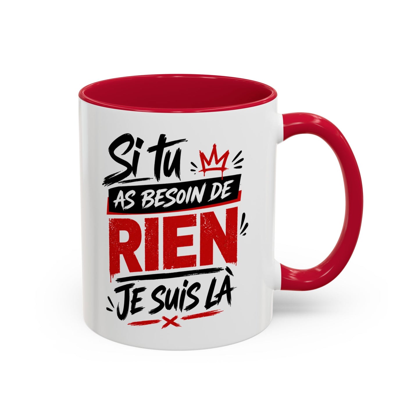 Mug Humour Homme Drôle – Tasse “Si tu as besoin de rien je suis là” – Cadeau Original Ami Collègue 325ml