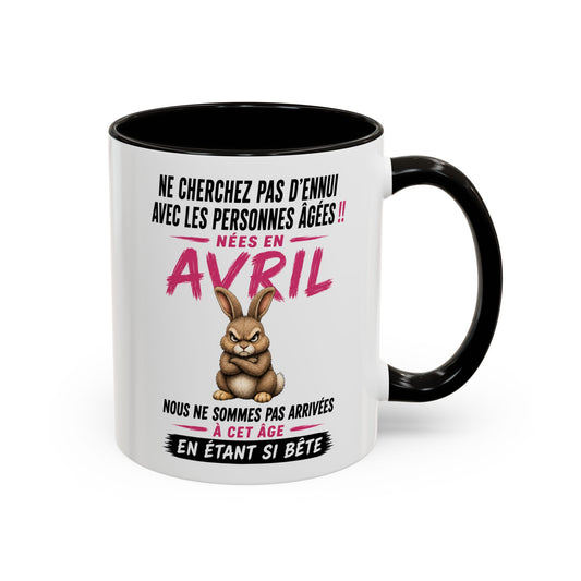 Tasse Humour Personnes Nées en Avril – Mug Lapin Drôle Senior Retraité – Cadeau Anniversaire Homme Femme 325ml